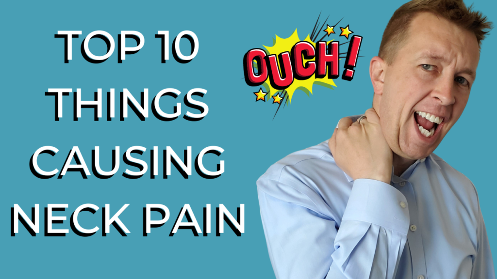 Top 10 Things Causing Neck Pain Denver Chiropractor Dr. John Brockway Glendale Chiropractic